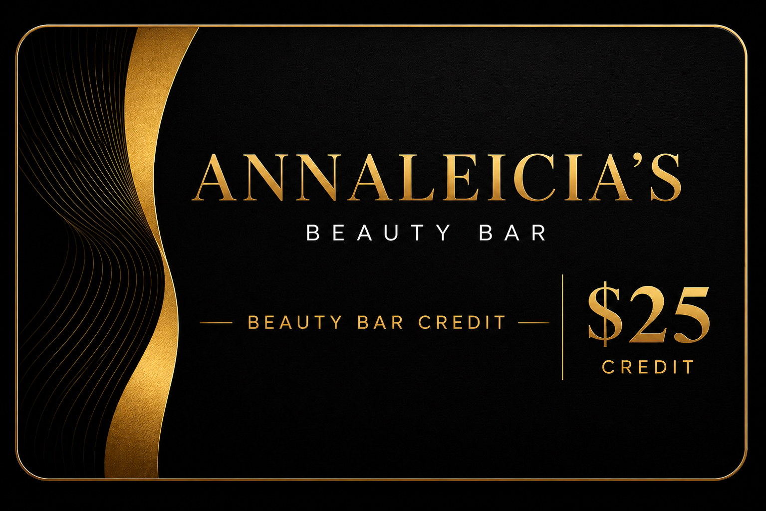Annaleicia's Beauty Bar — $25 Beauty Bar Credit
